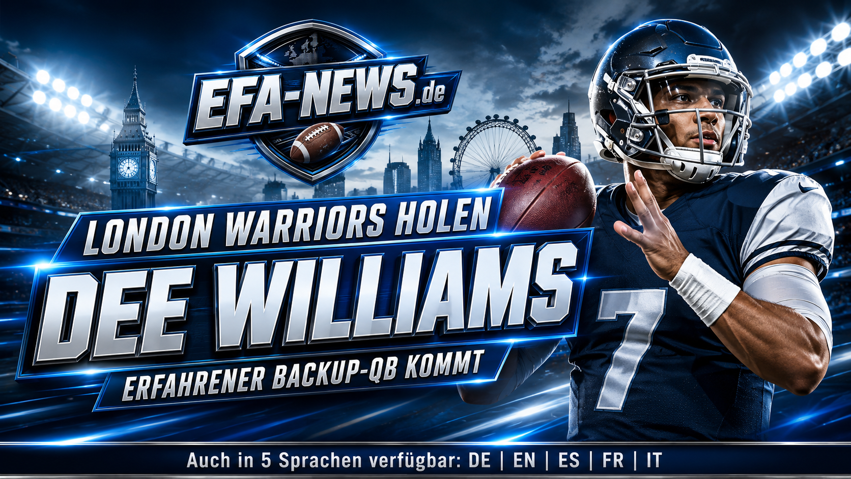 London Warriors holen Dee Williams als Backup-Quarterback – Endzone Europe