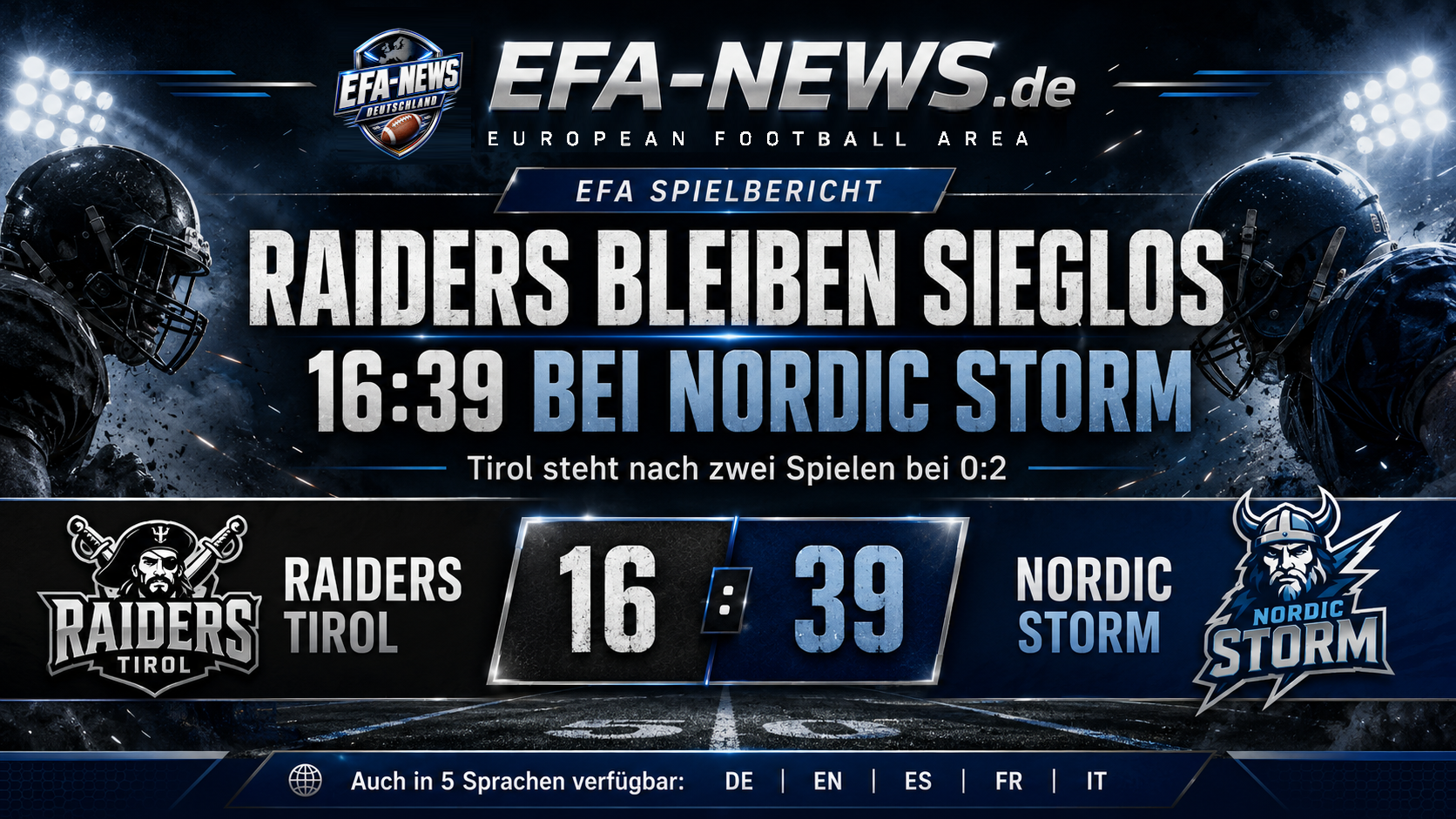 Raiders Tirol verlieren auch Spiel zwei: 16:39 bei Nordic Storm – Endzone Europe
