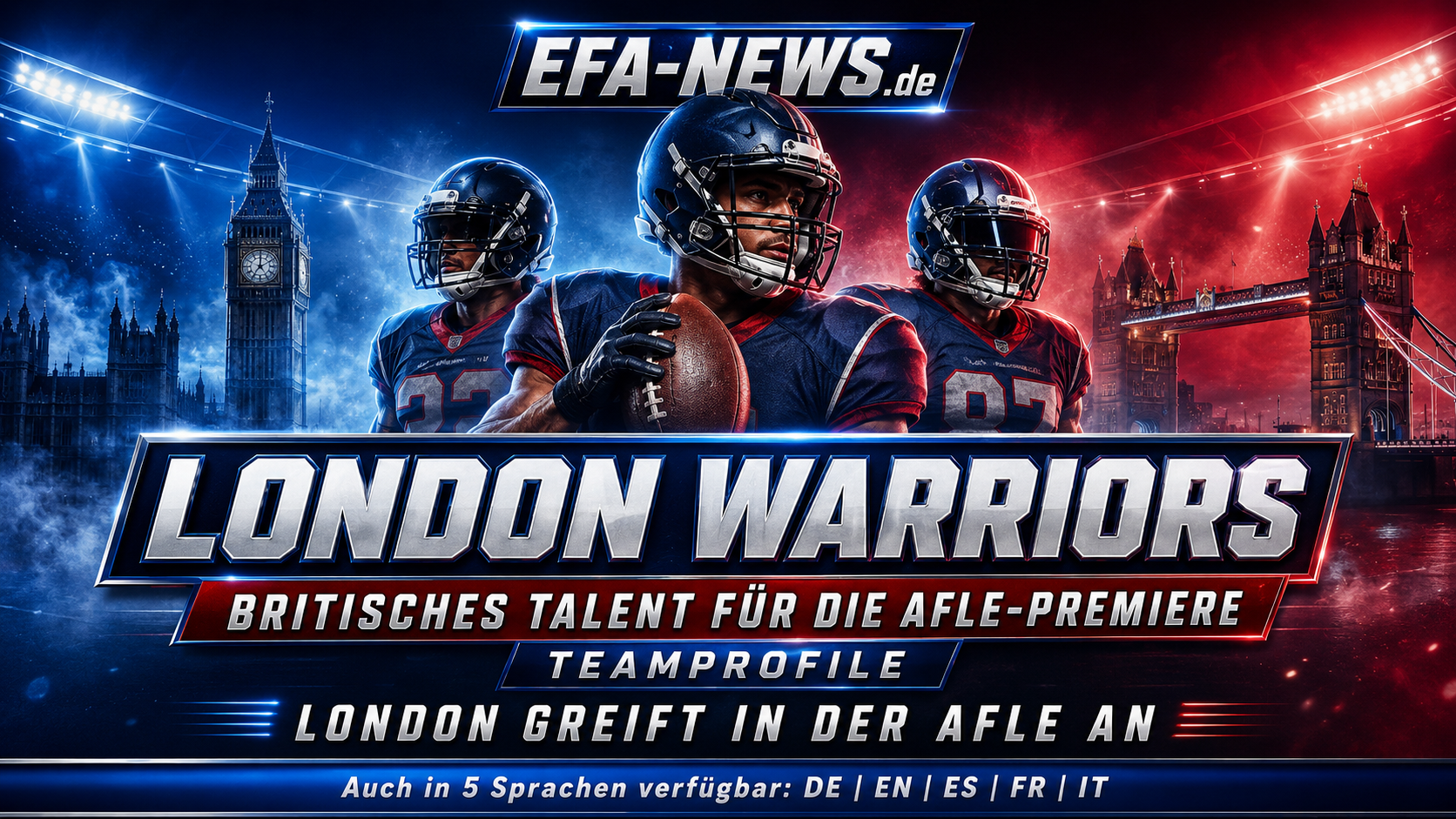 London Warriors bring British talent to the AFLE – Endzone Europe