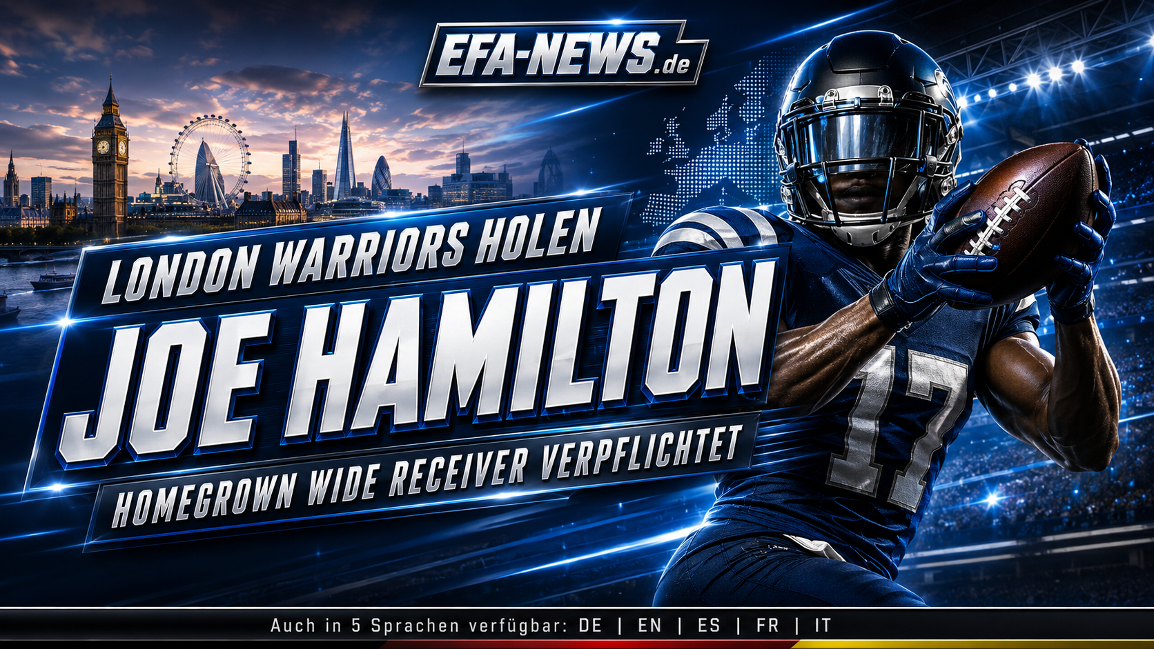 London Warriors verpflichten Wide Receiver Joe Hamilton – Endzone Europe