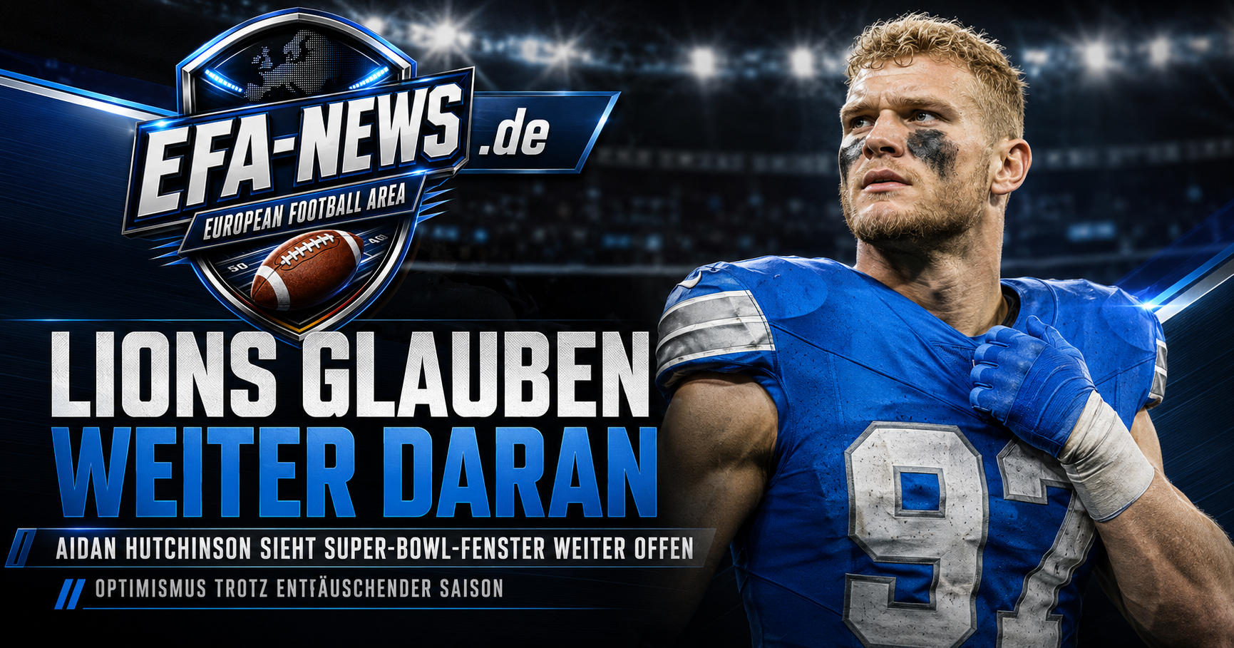 Aidan Hutchinson bleibt überzeugt: Lions sehen ihr Super-Bowl-Fenster weiter offen – Endzone Europe