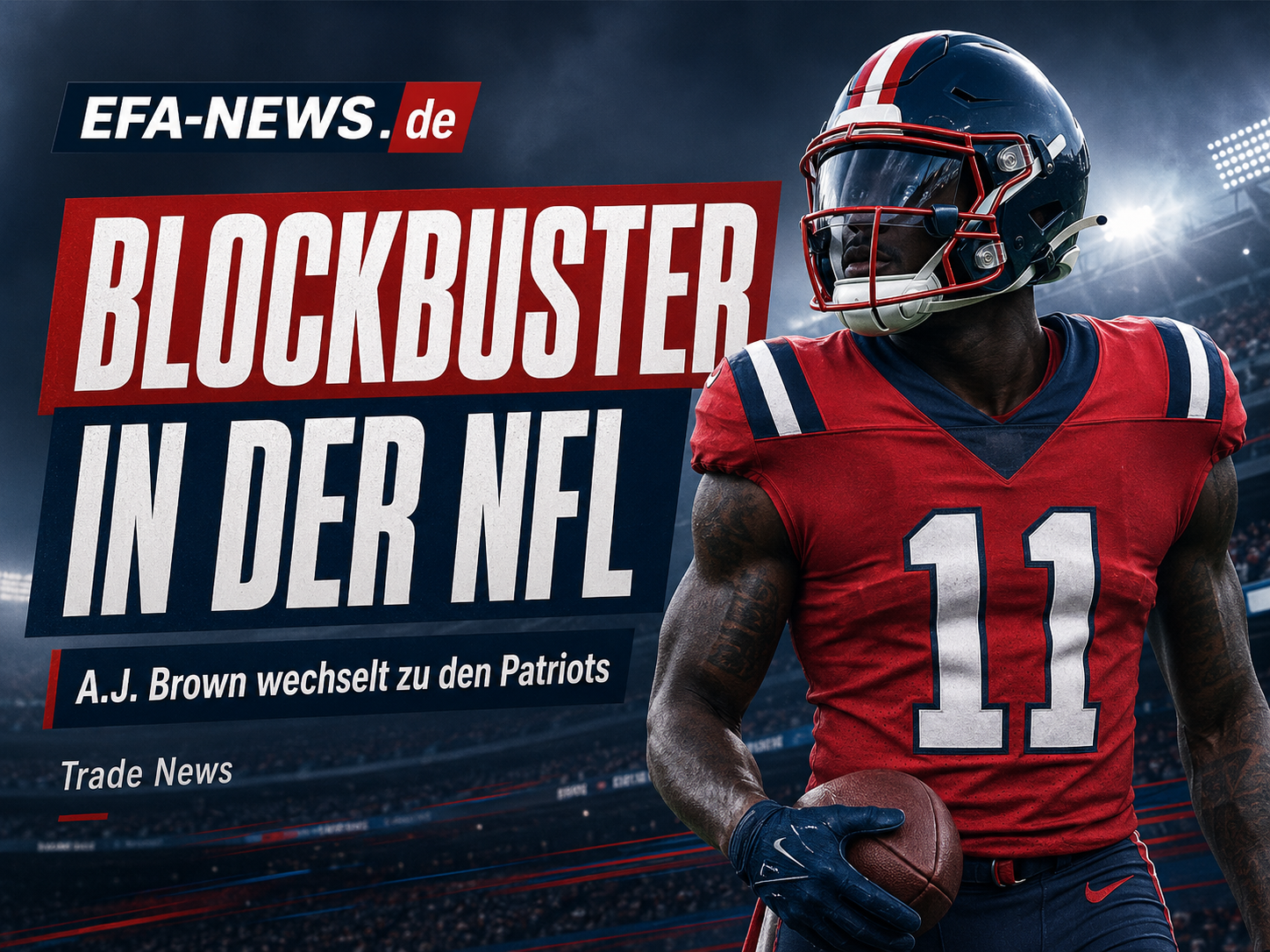 Blockbuster in der NFL: A.J. Brown wechselt zu den New England Patriots – Endzone Europe