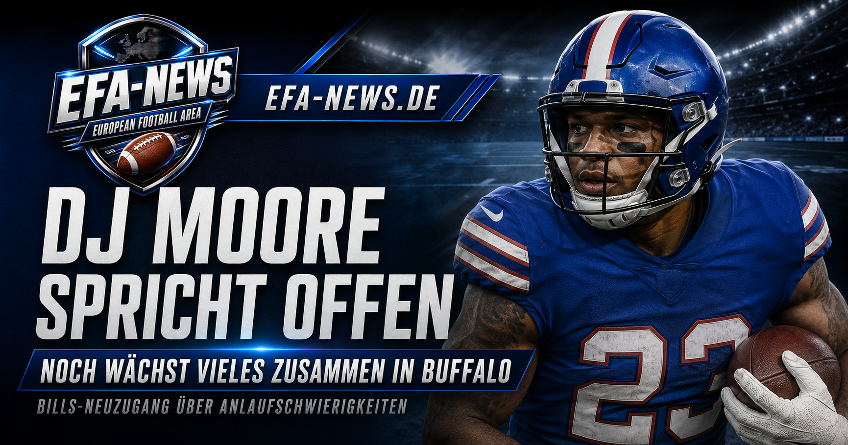 DJ Moore über Bills-Start: Noch wächst vieles zusammen – Endzone Europe