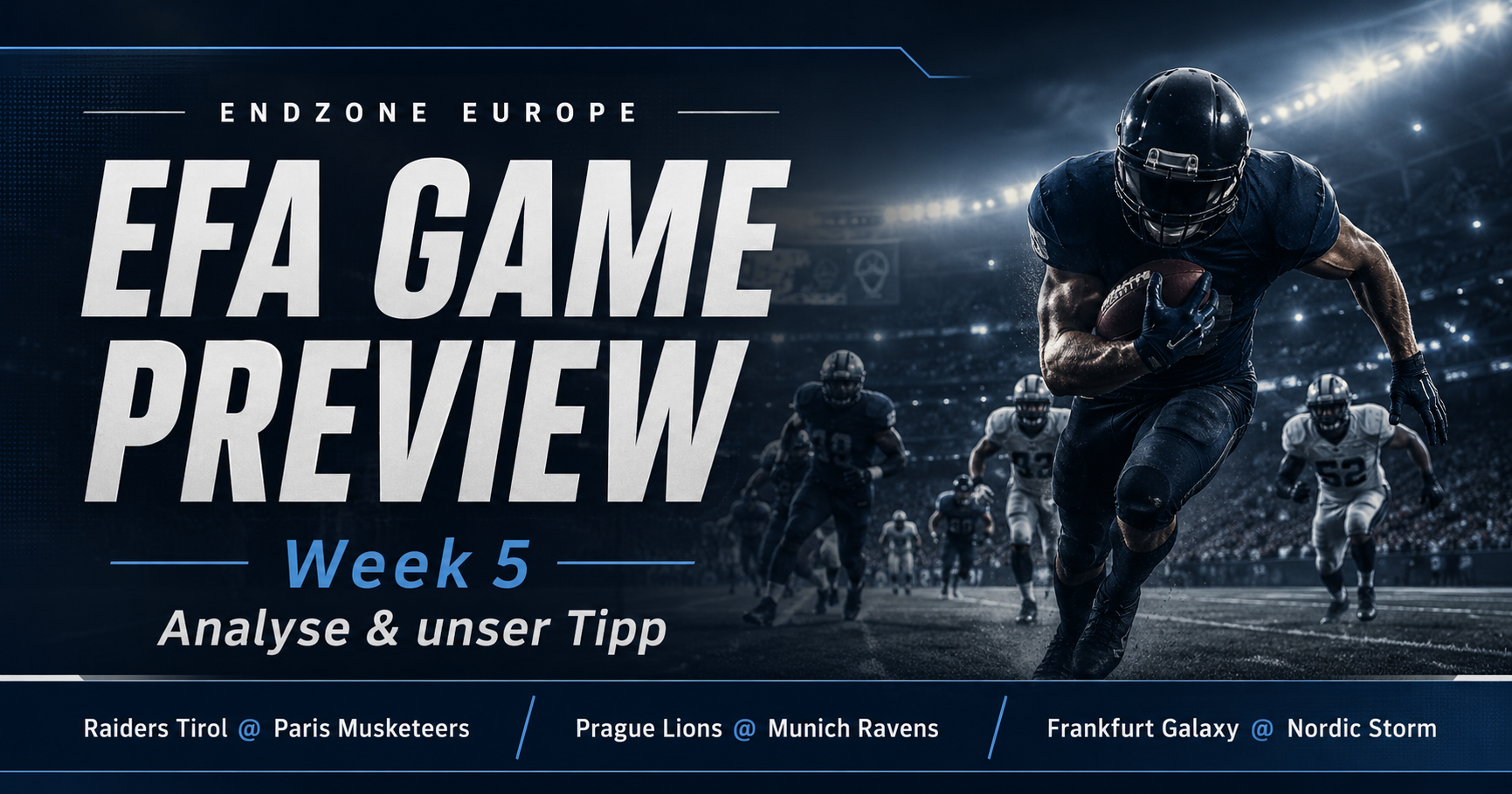 Preview EFA: Ravens e Nordic Storm vogliono restare perfetti – Endzone Europe