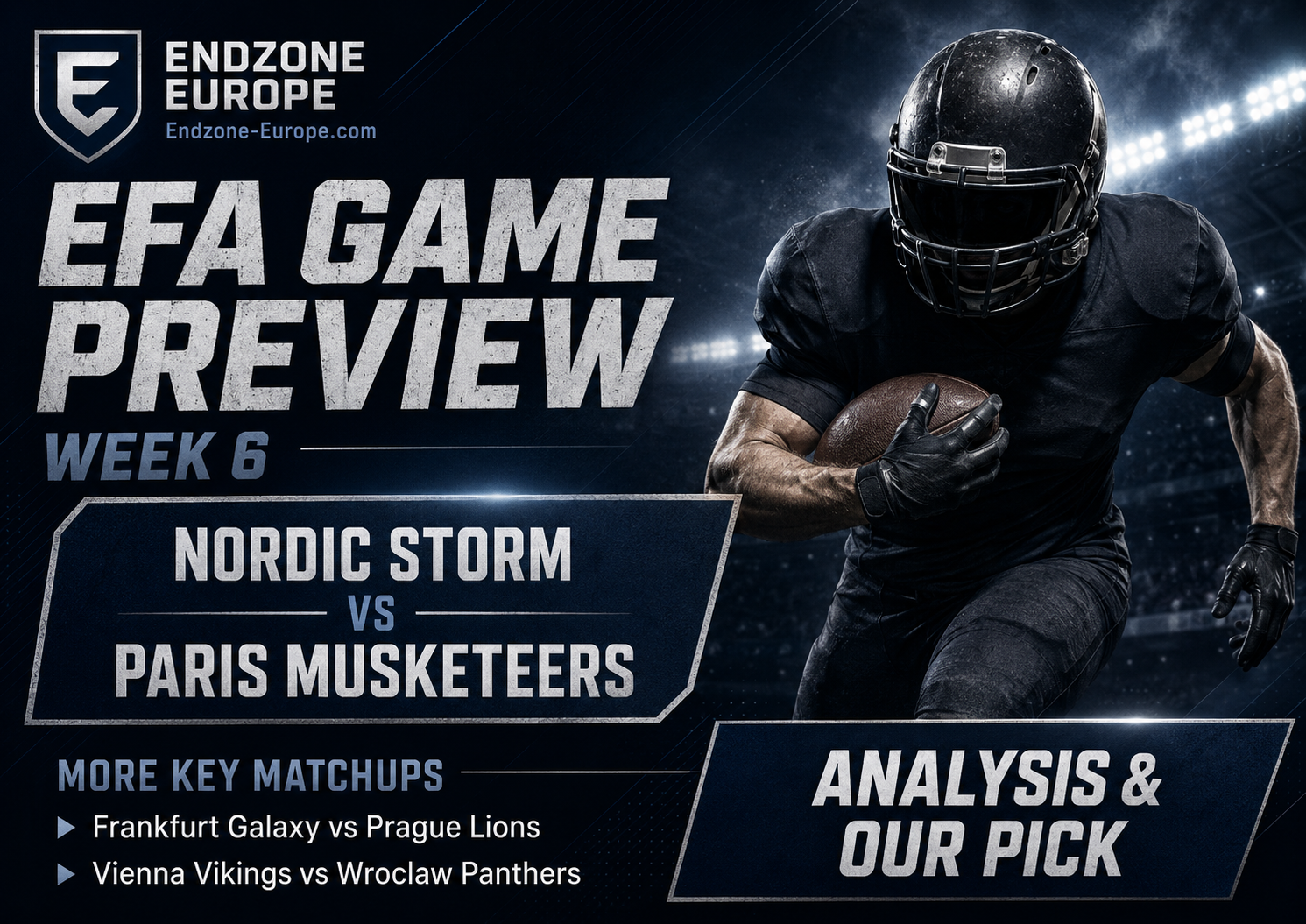 EFA Game Preview: Nordic Storm will perfekt bleiben, Frankfurt Galaxy unter Druck – Endzone Europe