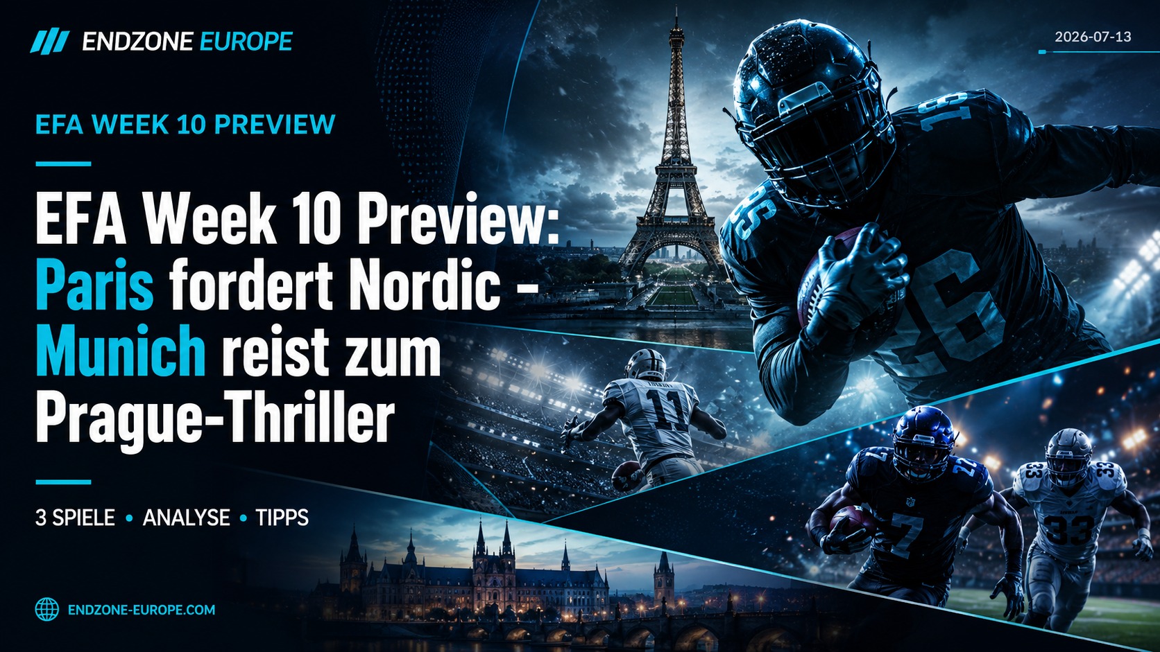 EFA Week 10 Preview: Paris fordert Nordic – Munich reist zum Prague-Thriller – Endzone Europe