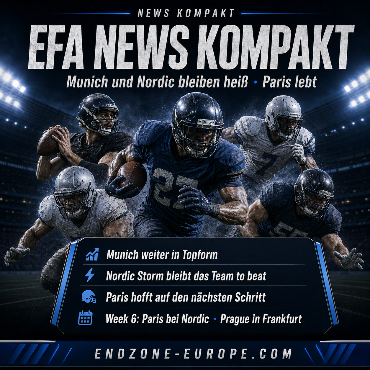 EFA News Kompakt: Munich und Nordic bleiben heiß, Paris lebt, Week 6 bringt direkte Antworten – Endzone Europe