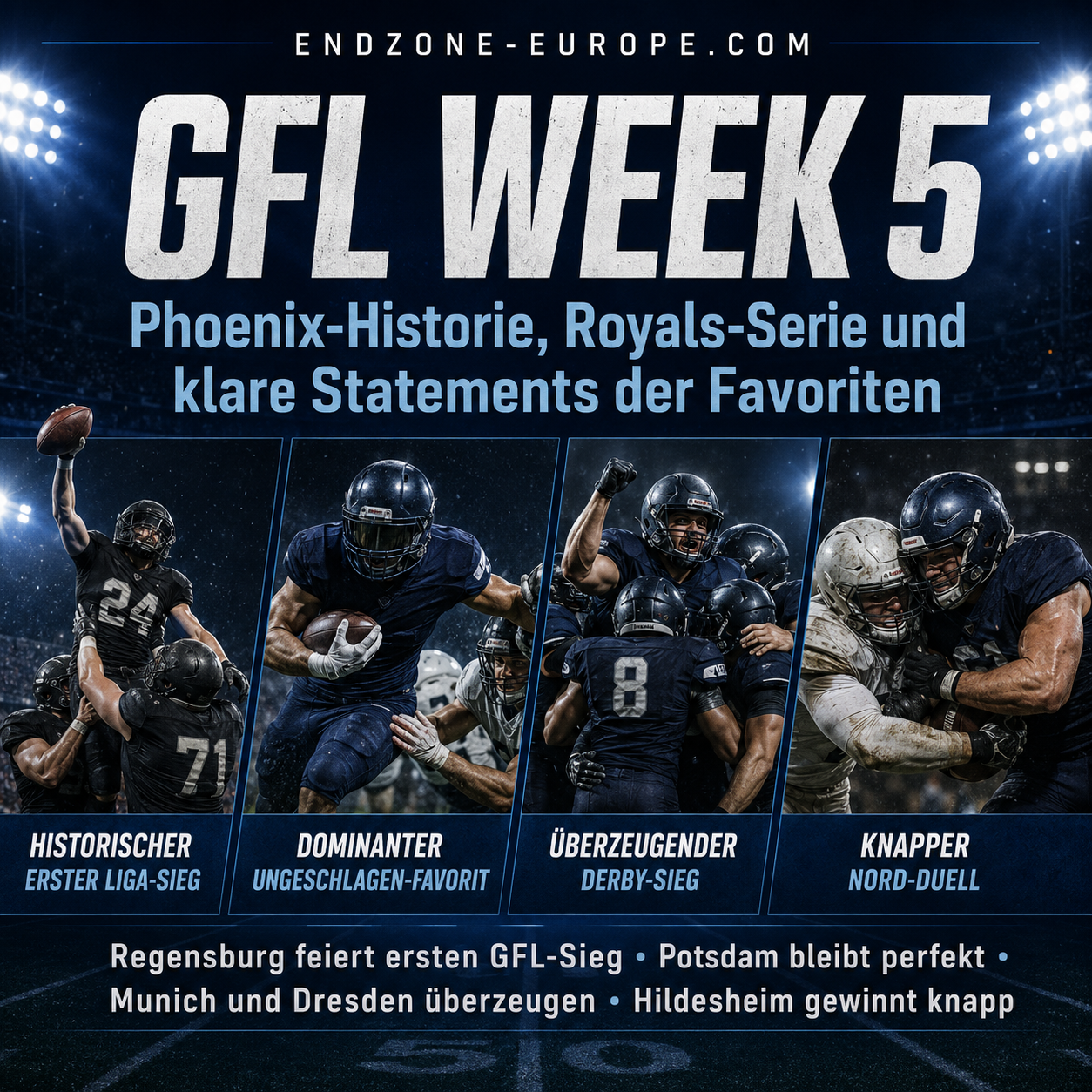 GFL Week 5: Phoenix-Historie, Royals-Serie und klare Statements der Favoriten – Endzone Europe