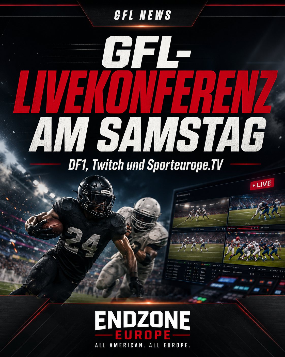 GFL: Livekonferenz am Samstag wieder auf DF1, Twitch und Sporteurope.TV – Endzone Europe