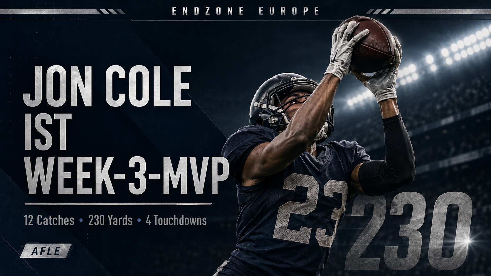 Match record : Jon Cole élu MVP AFLE de la Week 3 – Endzone Europe