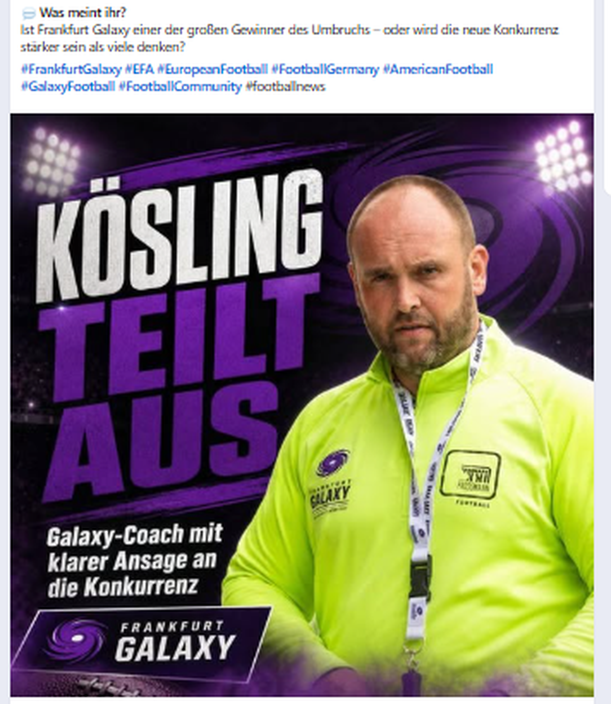 Galaxy-Coach Kösling mit klarer Ansage: Frankfurt blickt nach vorn – Endzone Europe
