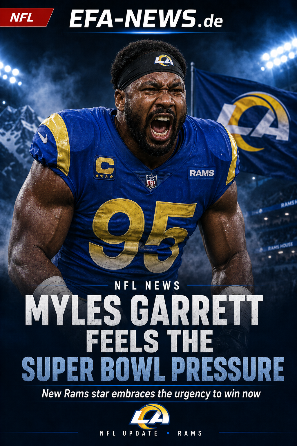 Myles Garrett ai Rams: la pressione Super Bowl inizia subito – Endzone Europe