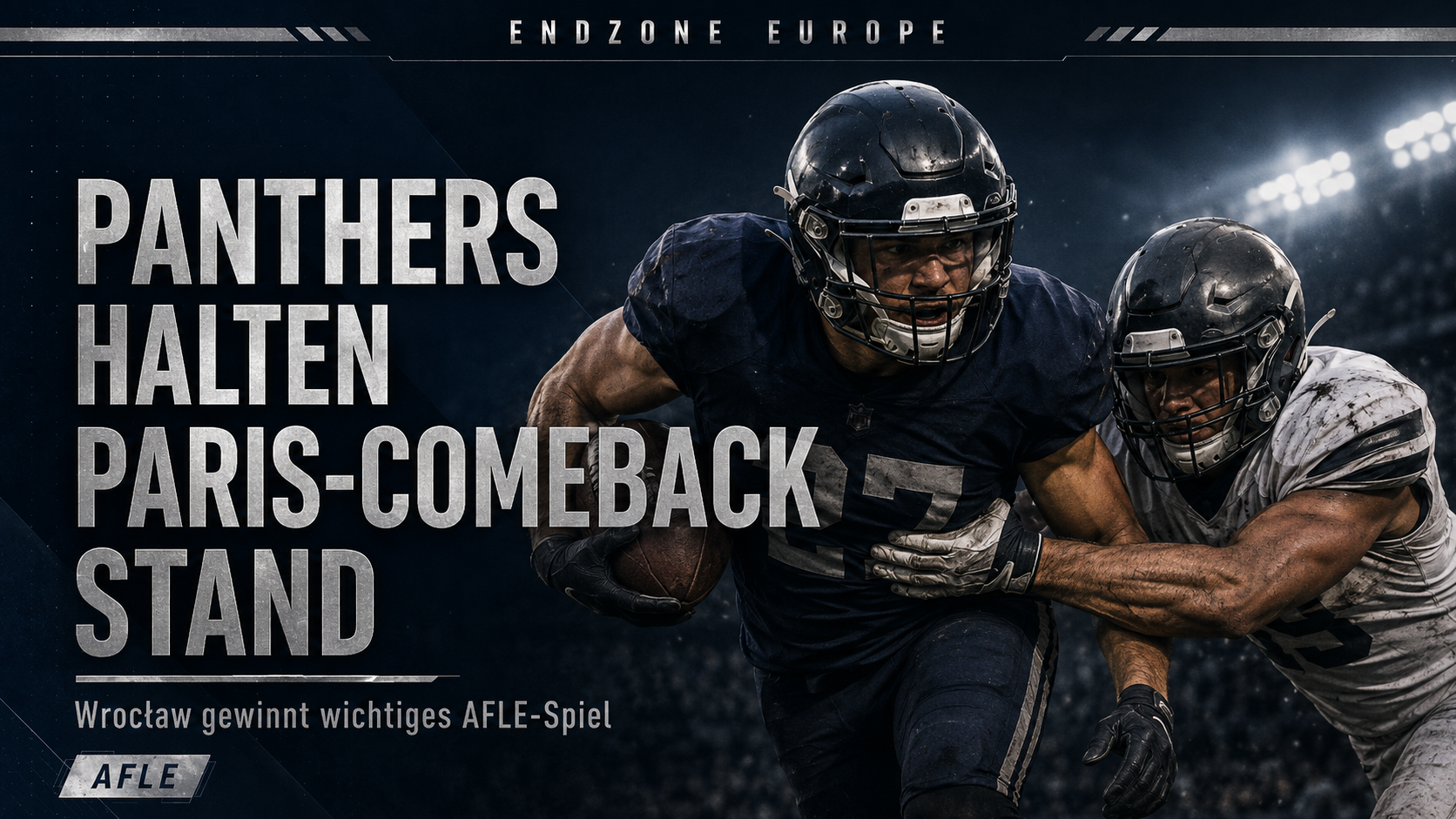 Panthers Hold Off Paris Comeback in Crucial AFLE Week 3 Win – Endzone Europe